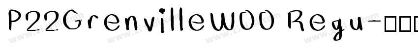 P22GrenvilleW00 Regu字体转换